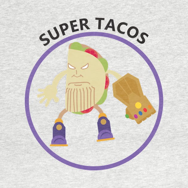 Super Tacos by Lawliet